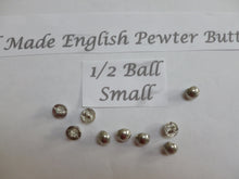 Load image into Gallery viewer, Pewter Buttons.